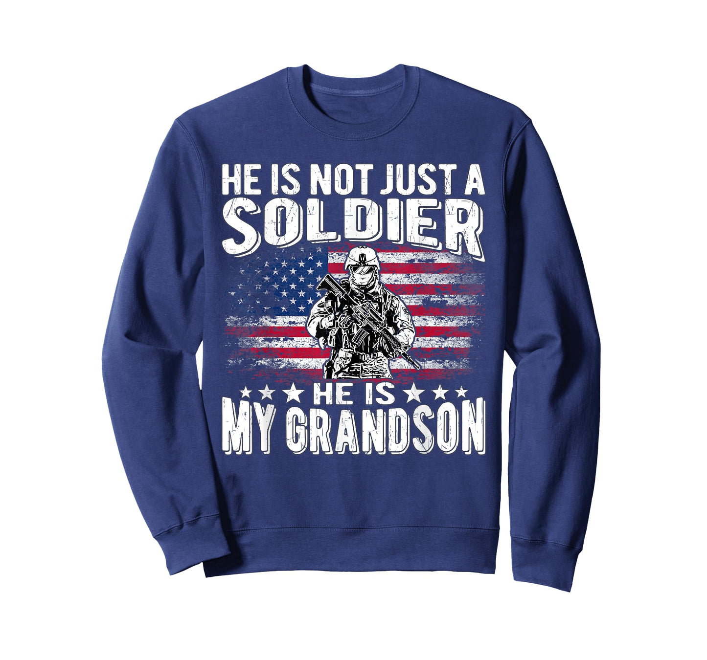 My Grandson Is A Soldier - Patriotic Proud Army Grandparent Women Men T-Shirt