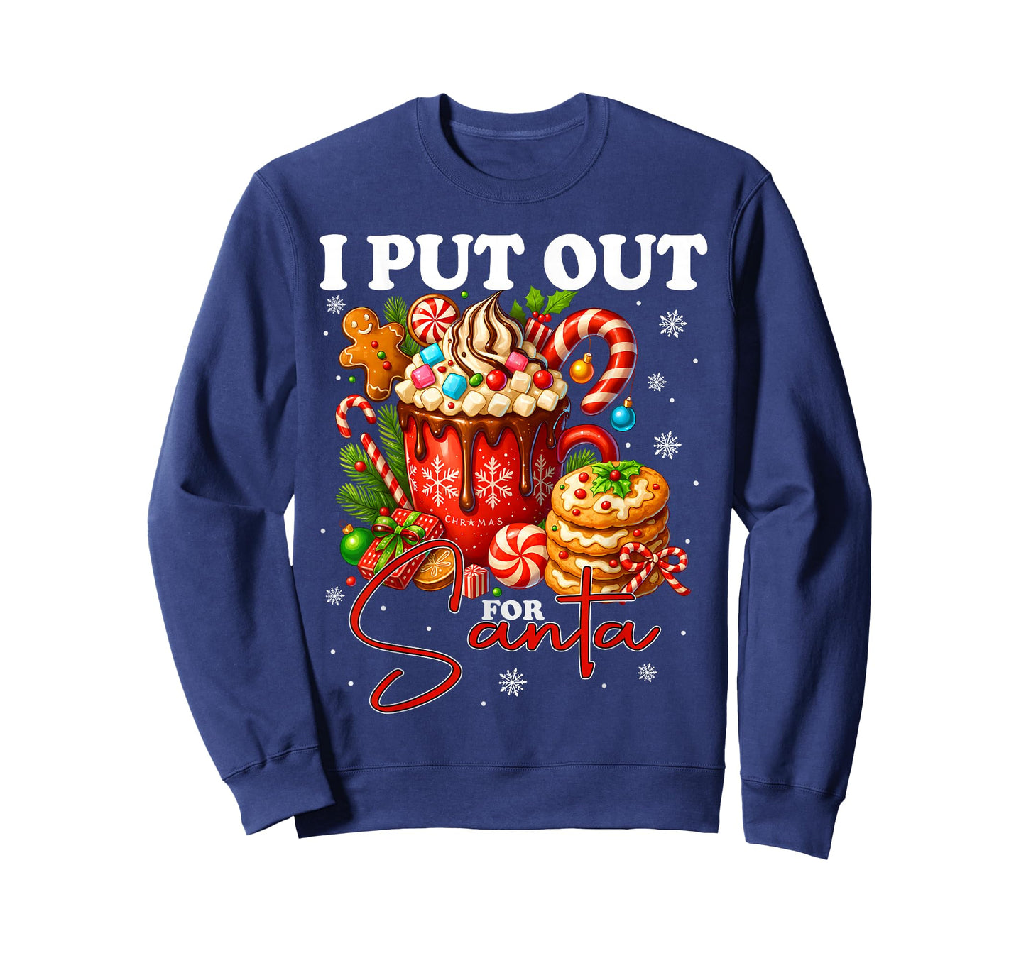Christmas I Put Out for Santa Funny Cookies Cocoa Xmas T-Shirt