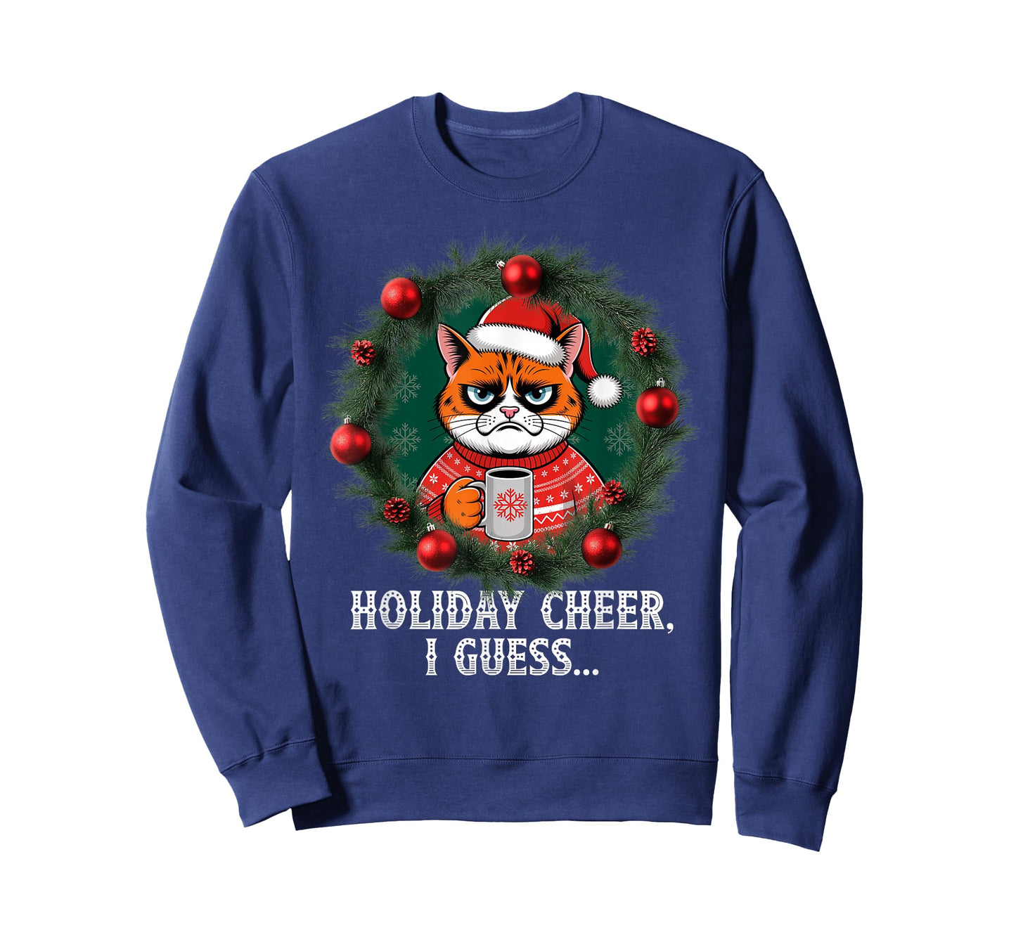 Funny Christmas Cat Sarcastic Humor Holiday Cheer Cats Santa T-Shirt