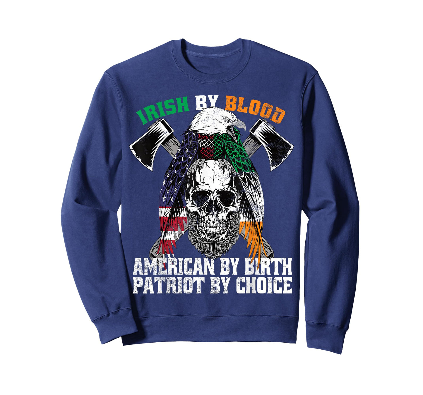 Irish by Blood American by Birth Patriot by Choice Eagle T-Shirt