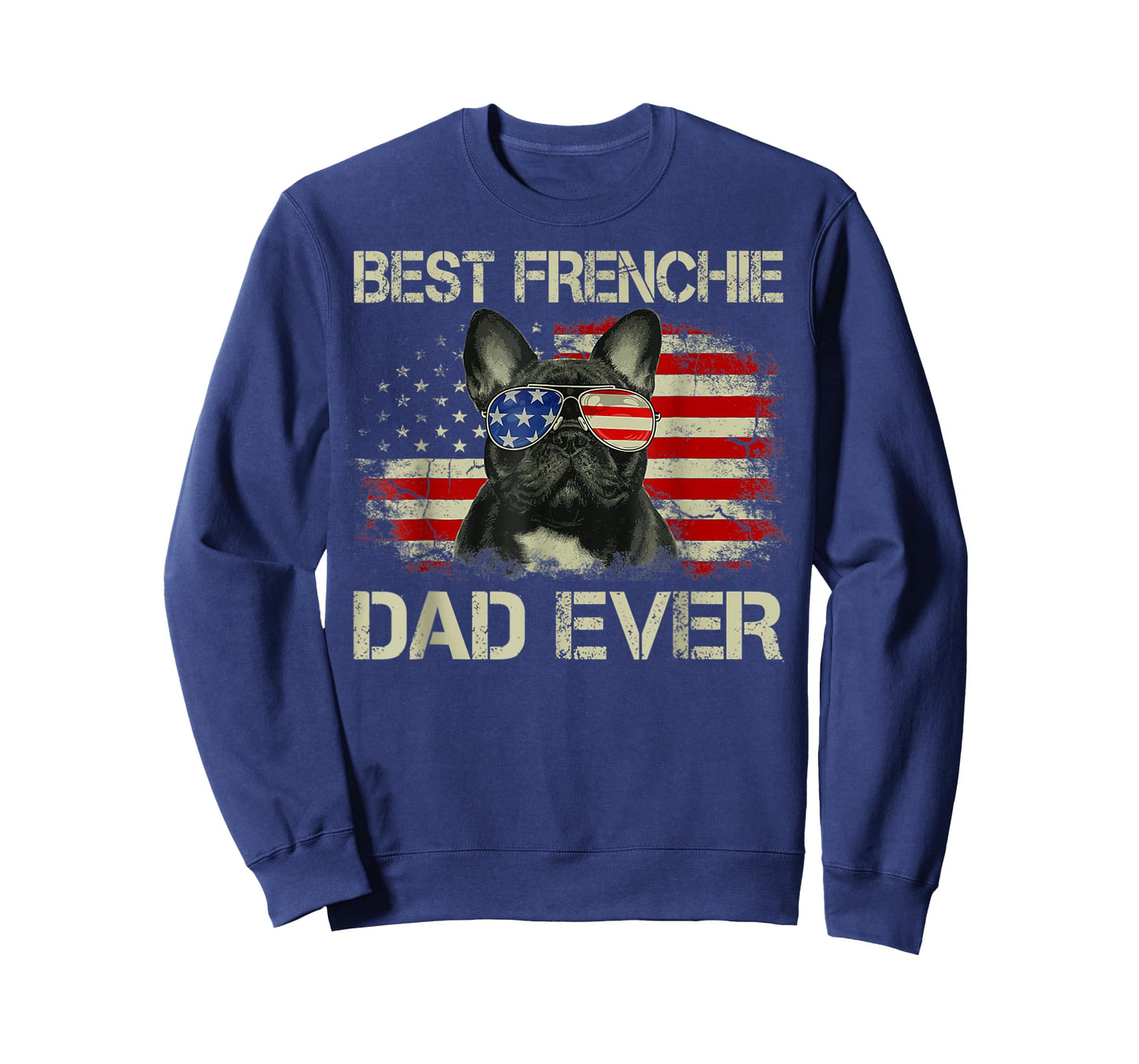 Best Frenchie Dad Ever Bulldog American Flag T-Shirt