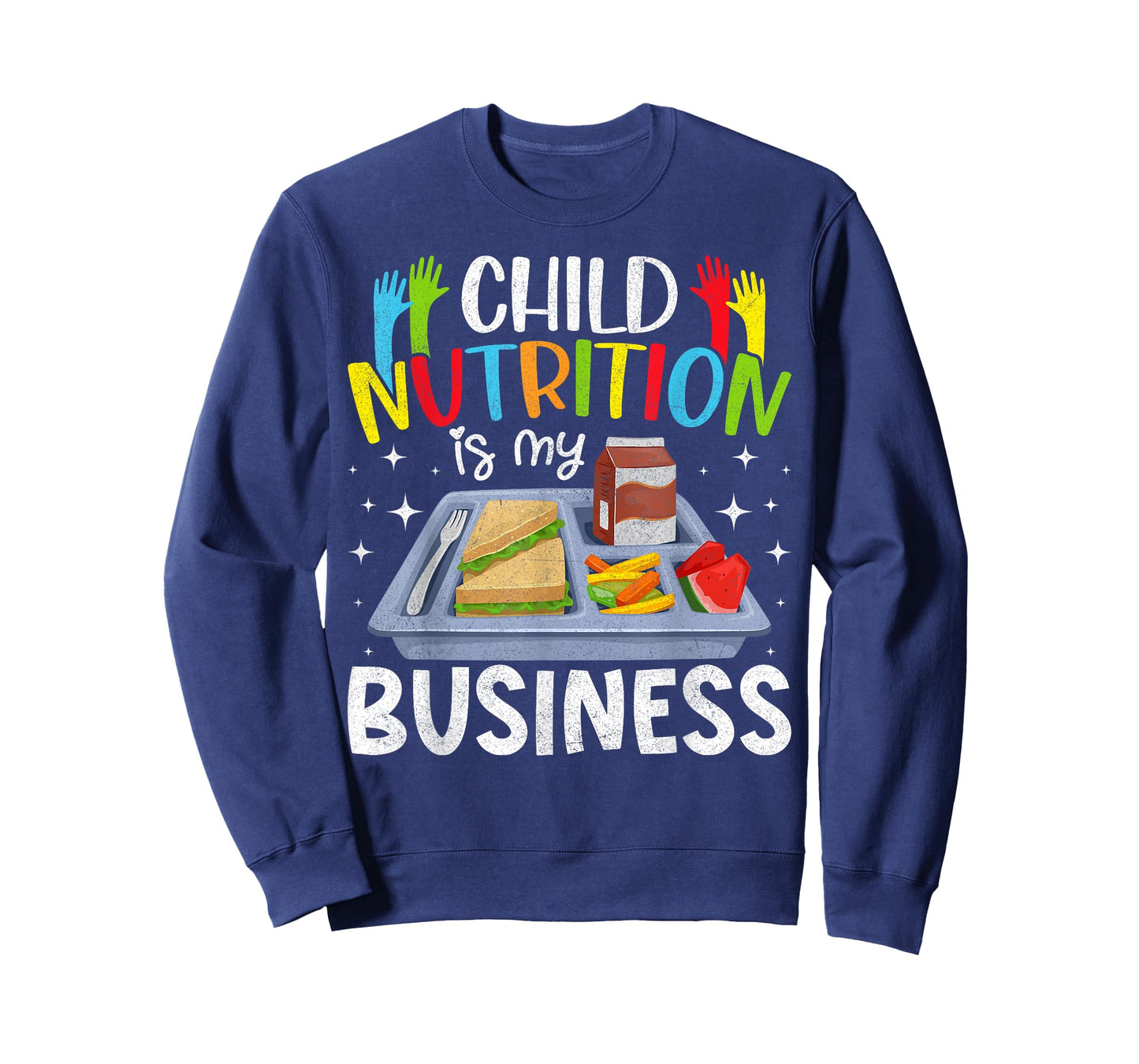 Child Nutrition Is My Business Lunch Ladies Cafeteria Crew T-Shirt