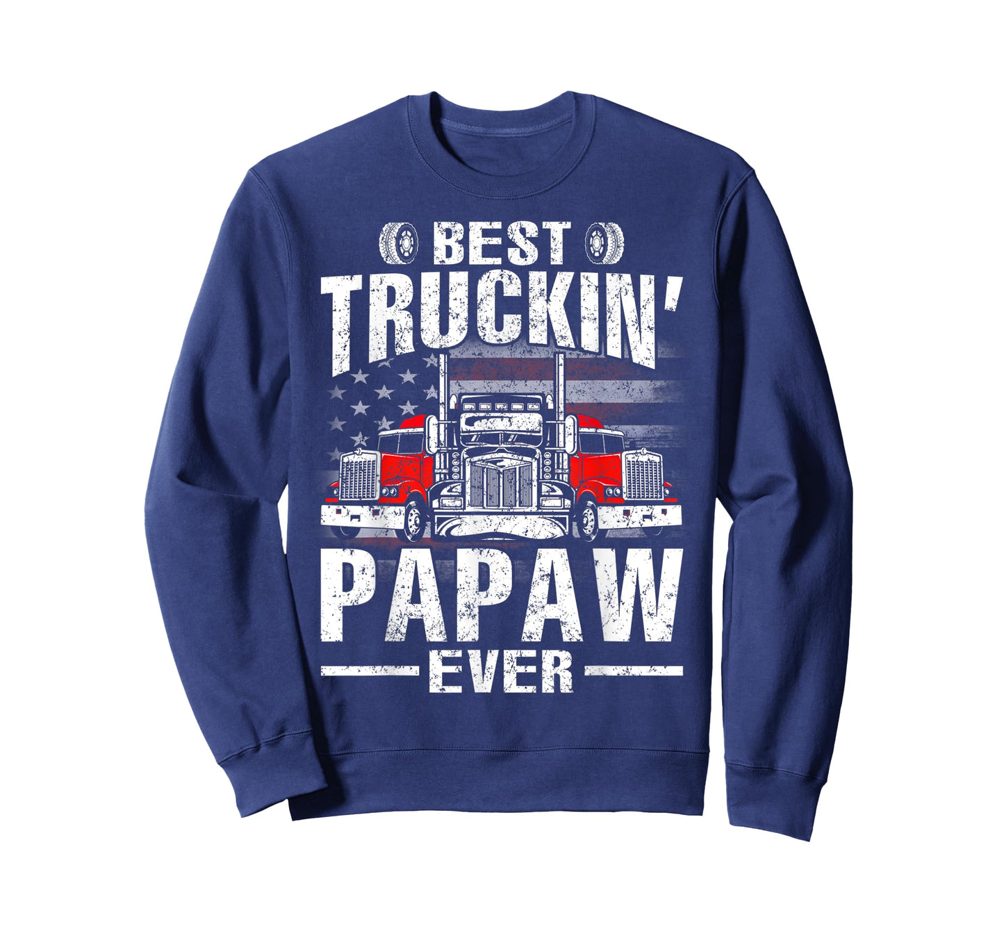 Best Truckin' Papaw Ever USA Flag Women Men T-Shirt