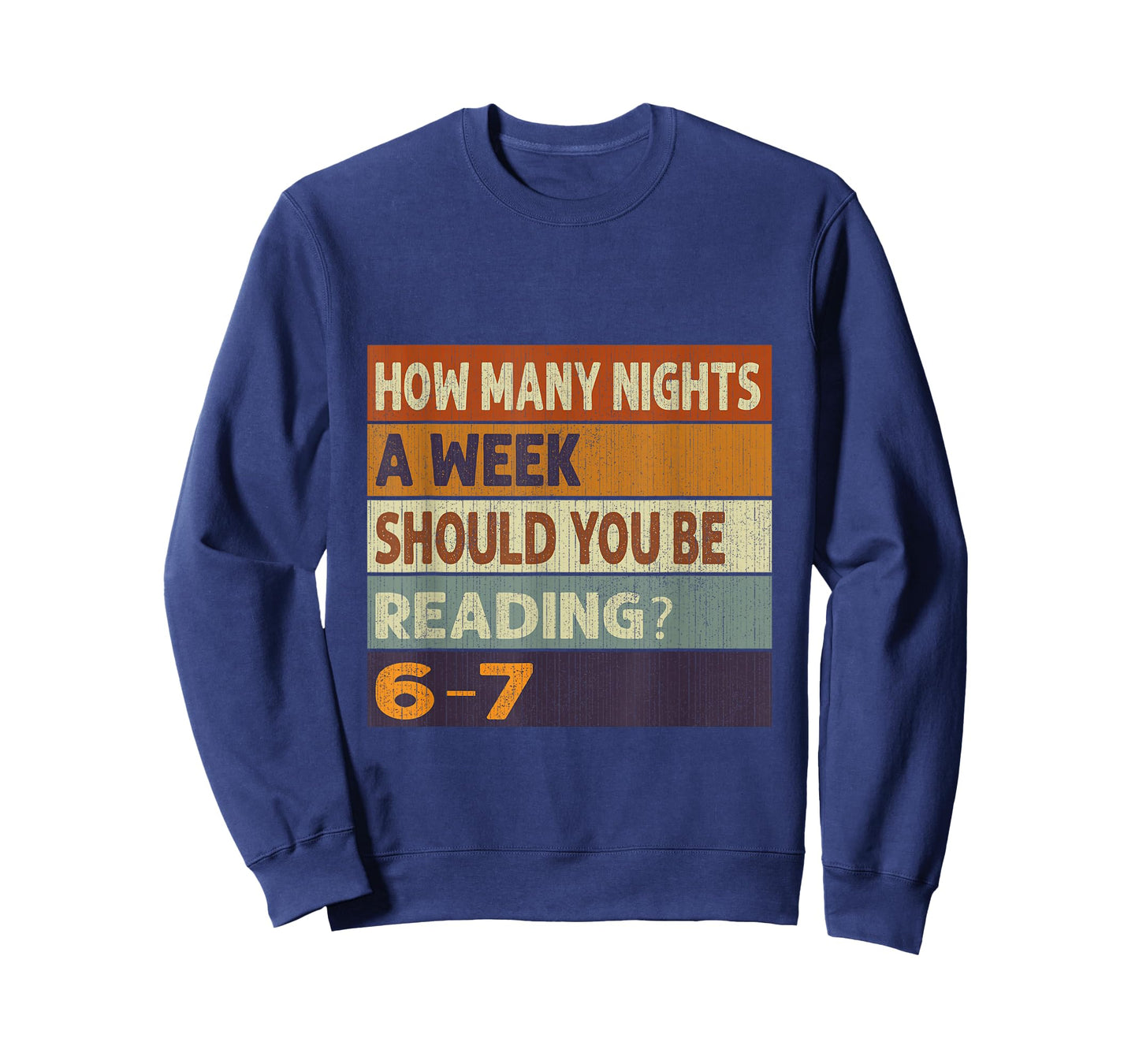 How Many Nights A Week Should You Be Reading 6–7 Meme T-Shirt