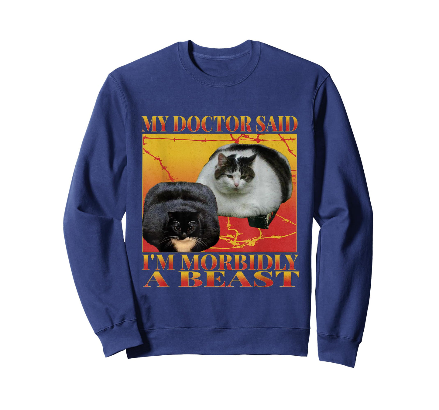 My Doctor Said I'm Morbidly A Beast Funny Cat Meme Bootleg T-Shirt