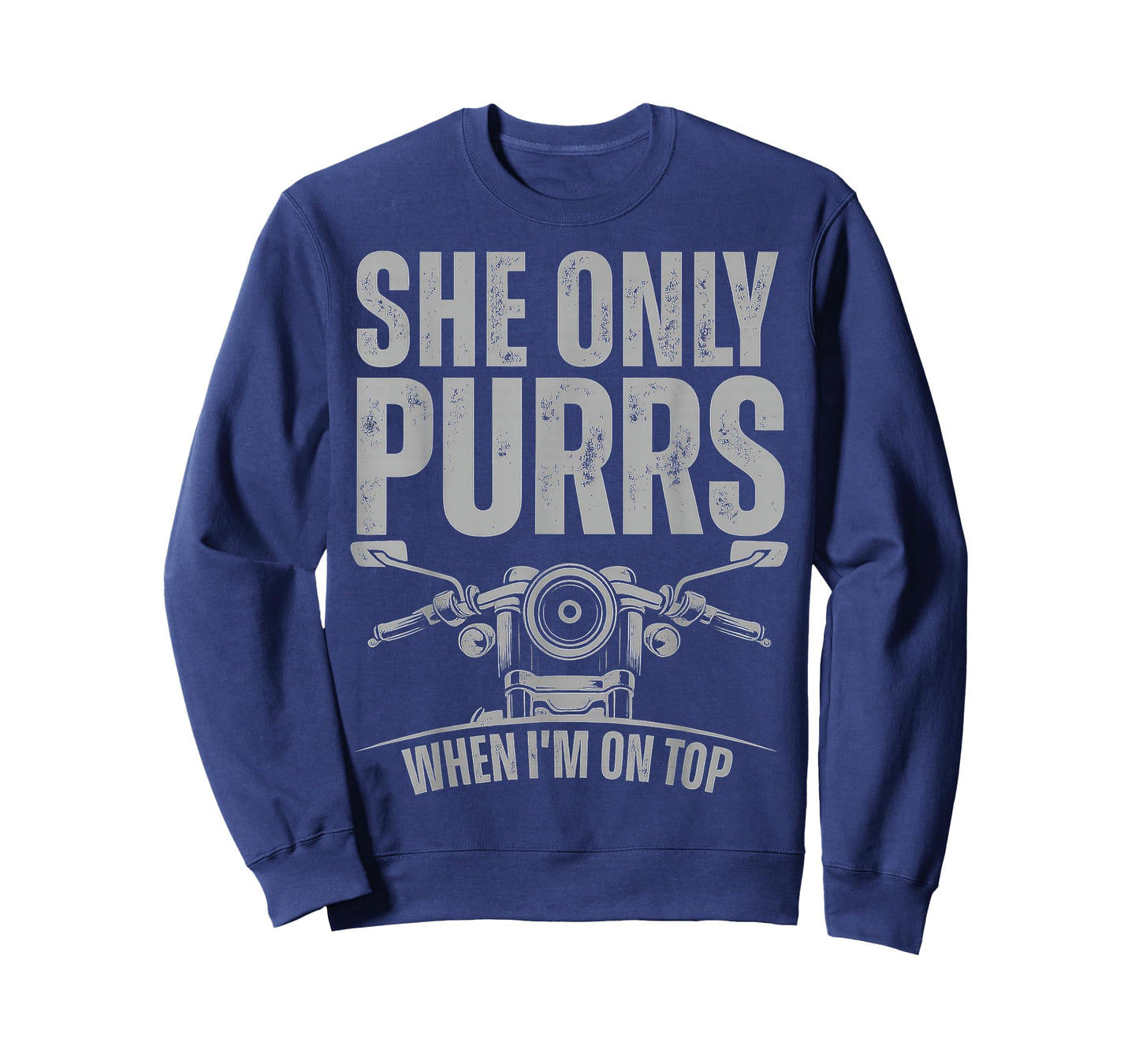 She Only Purrs When I'm On Top T-Shirt