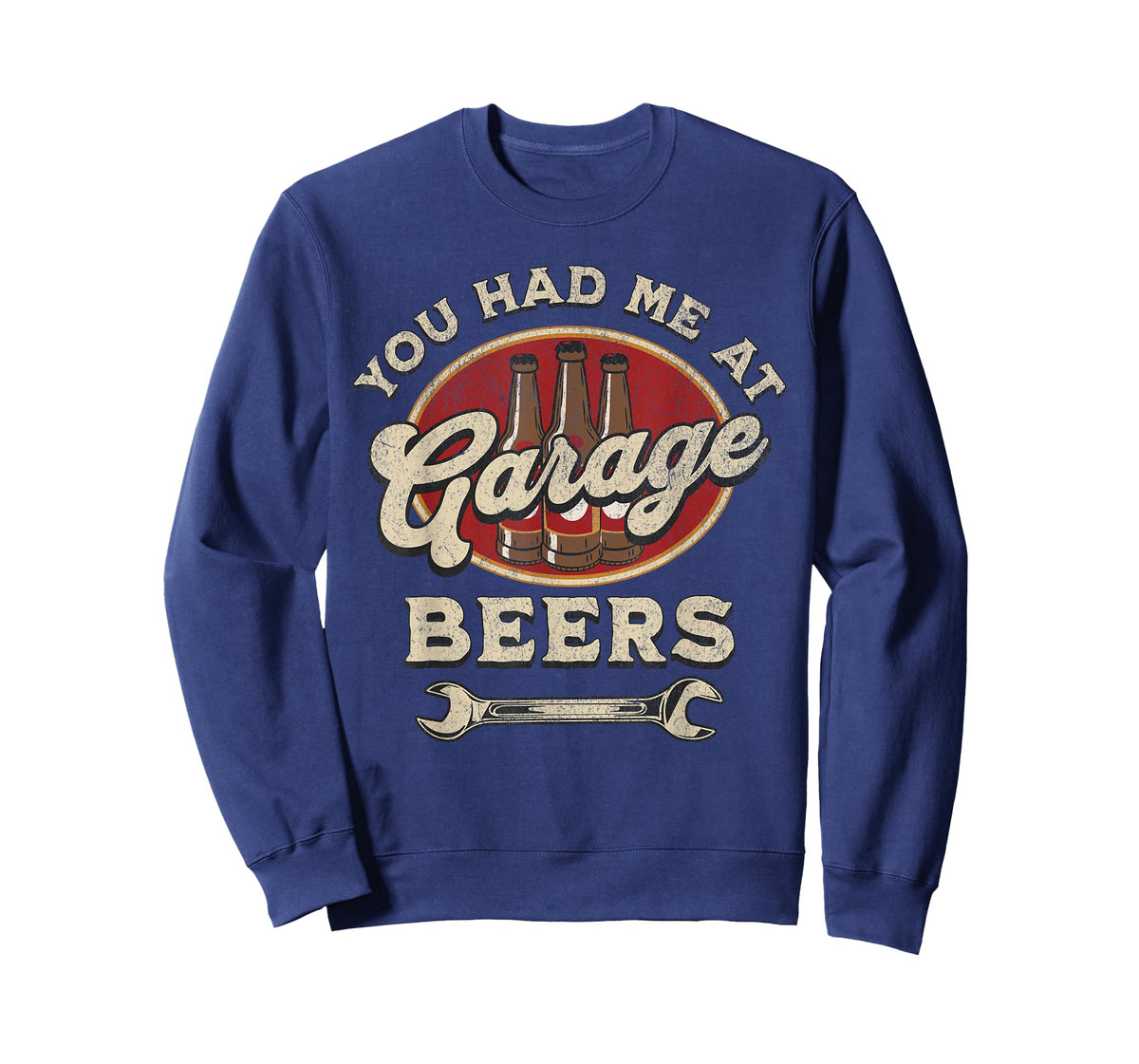 You Had Me At Garage Beers Funny Mechanic Car Guy Beer Lover T-Shirt