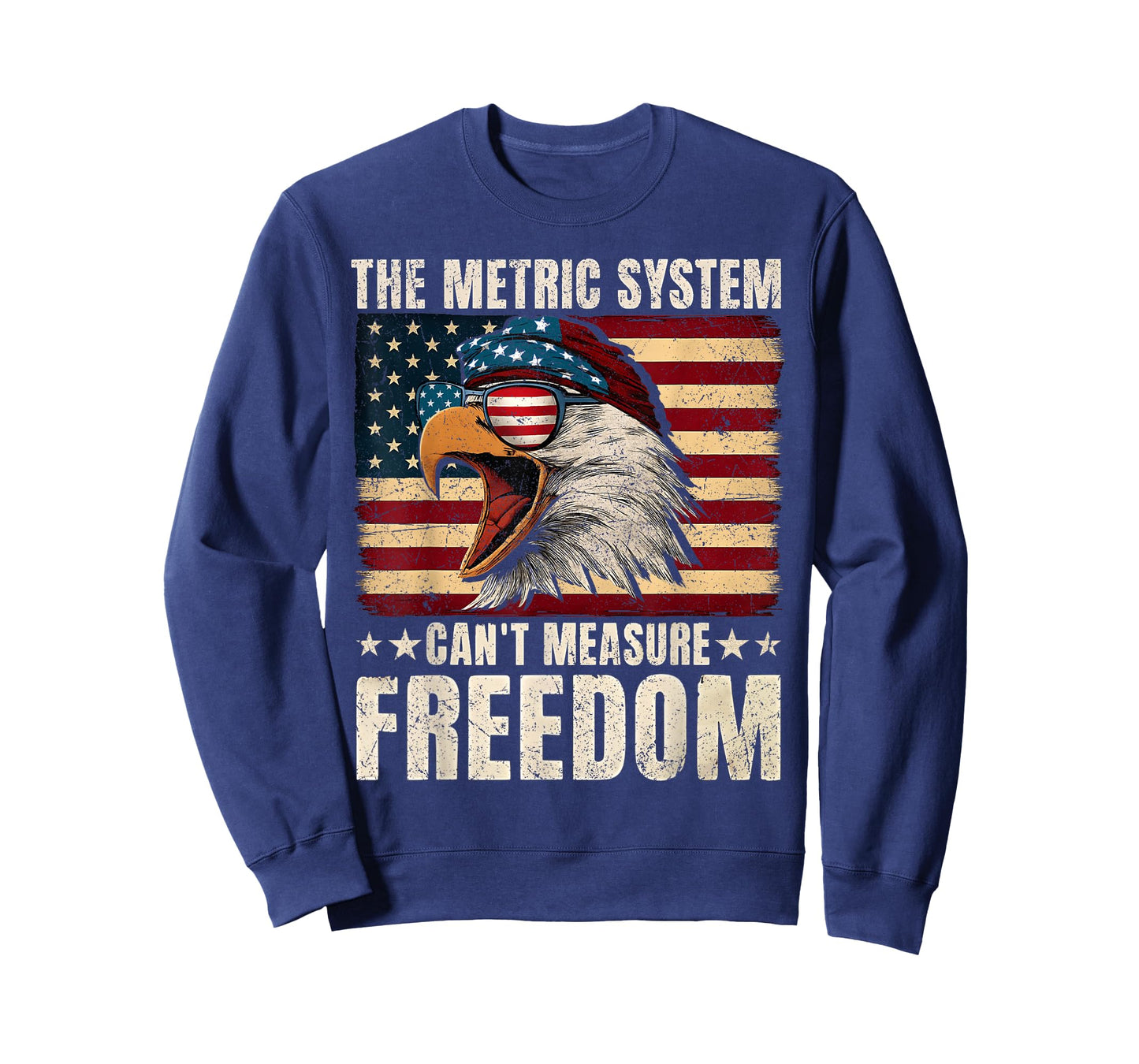 Eagle USA Flag The Metric System Can't Measure Freedom Meme T-Shirt