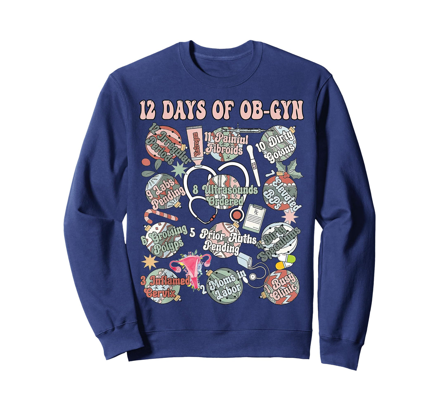12 Days Of OB-Gyn Christmas Labor And Delivery Nurse Outfit T-Shirt