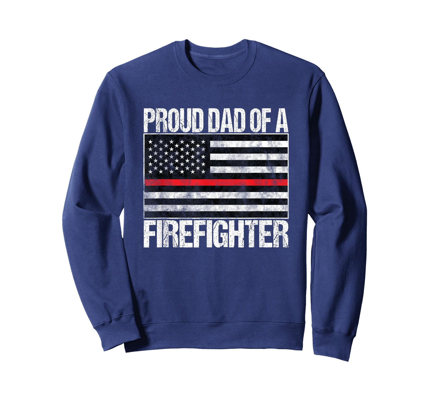 Proud Dad of a Firefighter - Fireman Parent T-Shirt