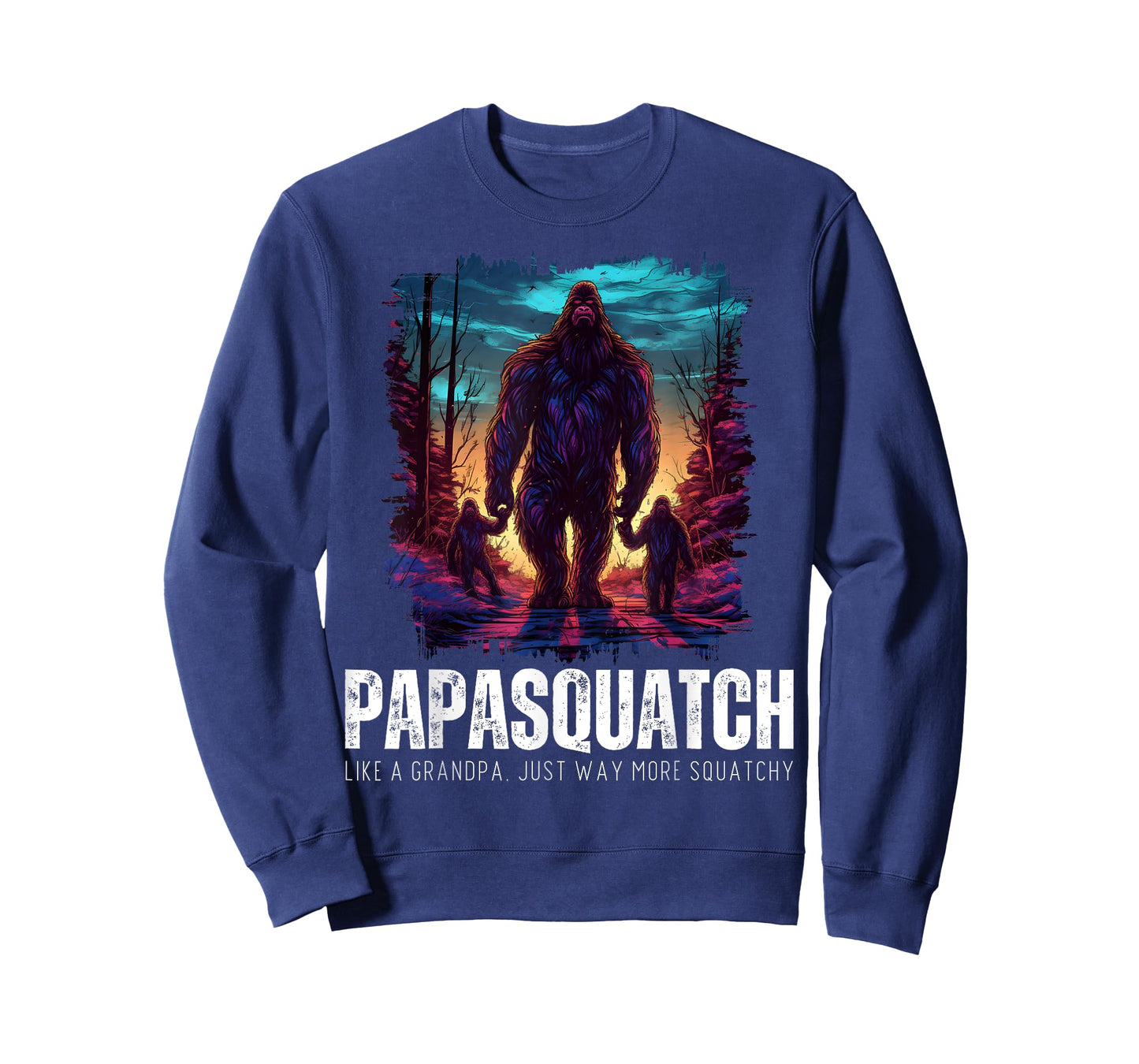 Papasquatch Like A Grandpa Just Way More Squatchy Bigfoot T-Shirt
