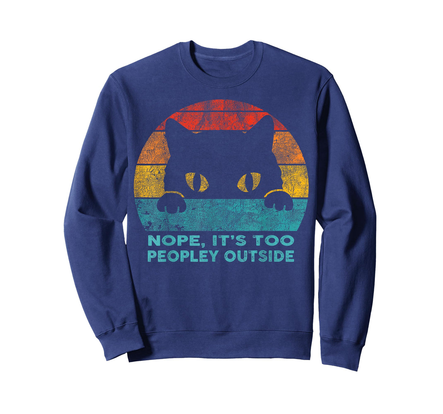 Nope it's too Peopley Outside for Introvert and Cat Lover T-Shirt
