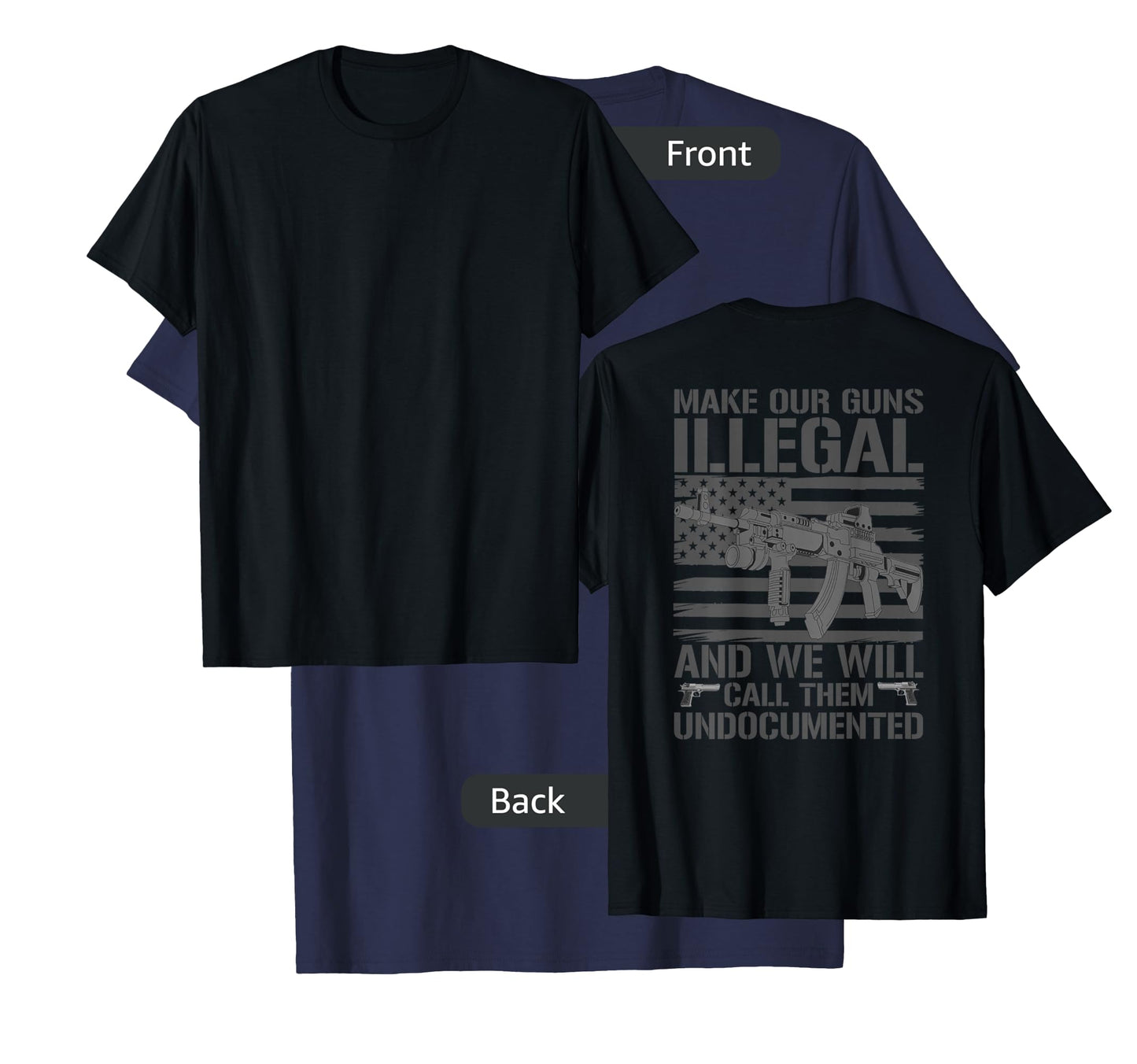 Funny Gun Owner 2nd Amendment Humor Saying (on back) T-Shirt