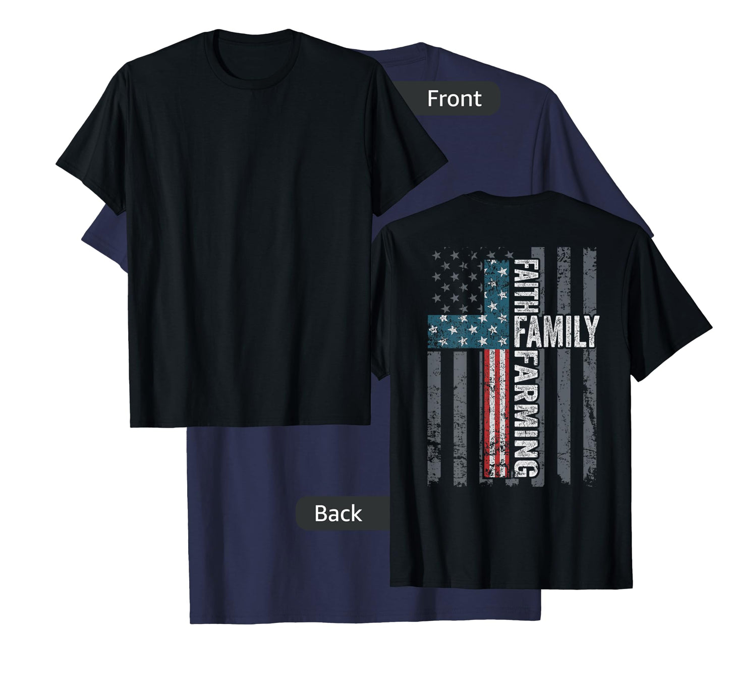 Faith Family Farming Freedom - Farmer USA Flag - ON BACK T-Shirt for Women Men