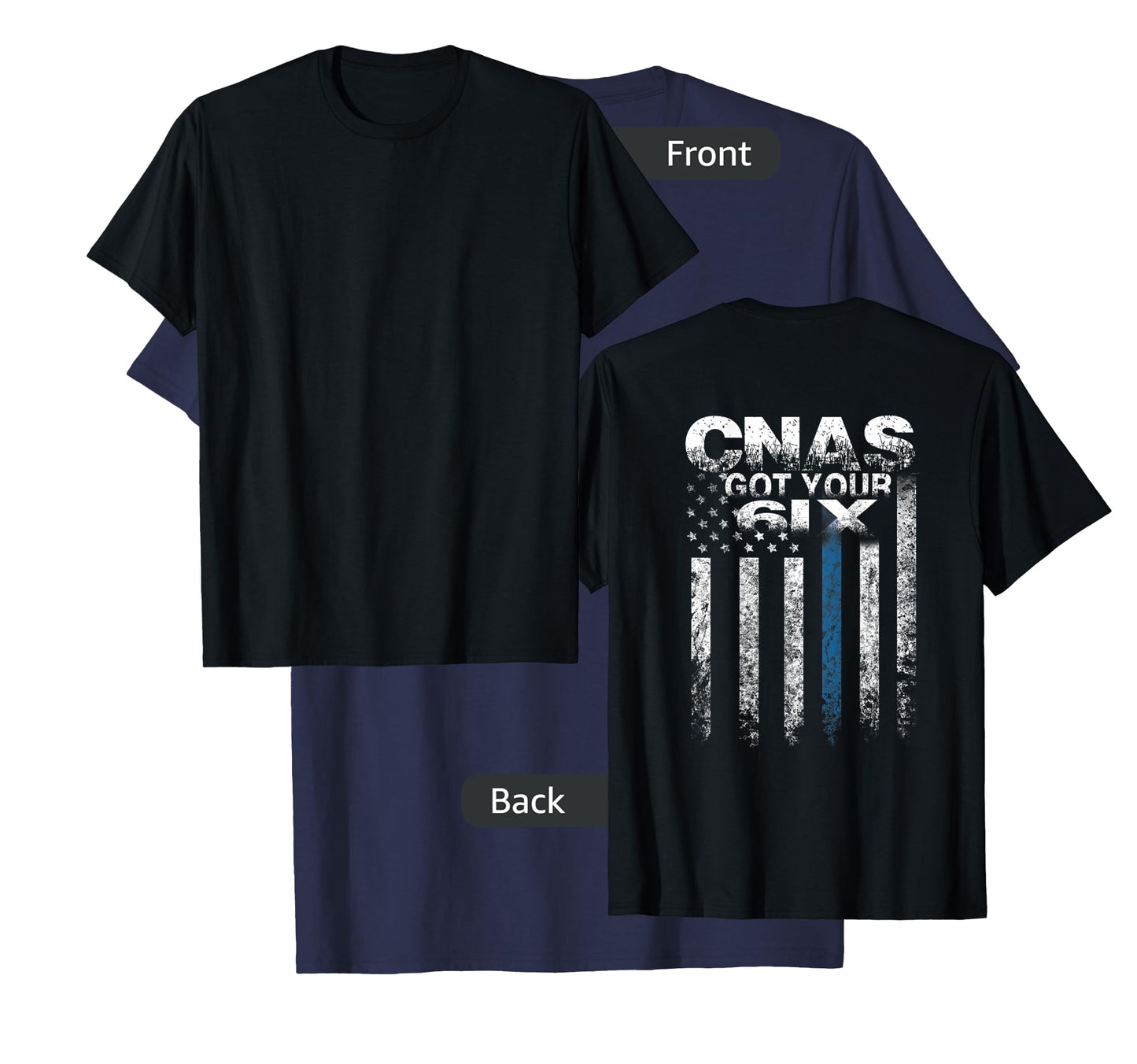 CNA Got Your Six Funny Nursing CNA T shirts Nurse tee T-Shirt
