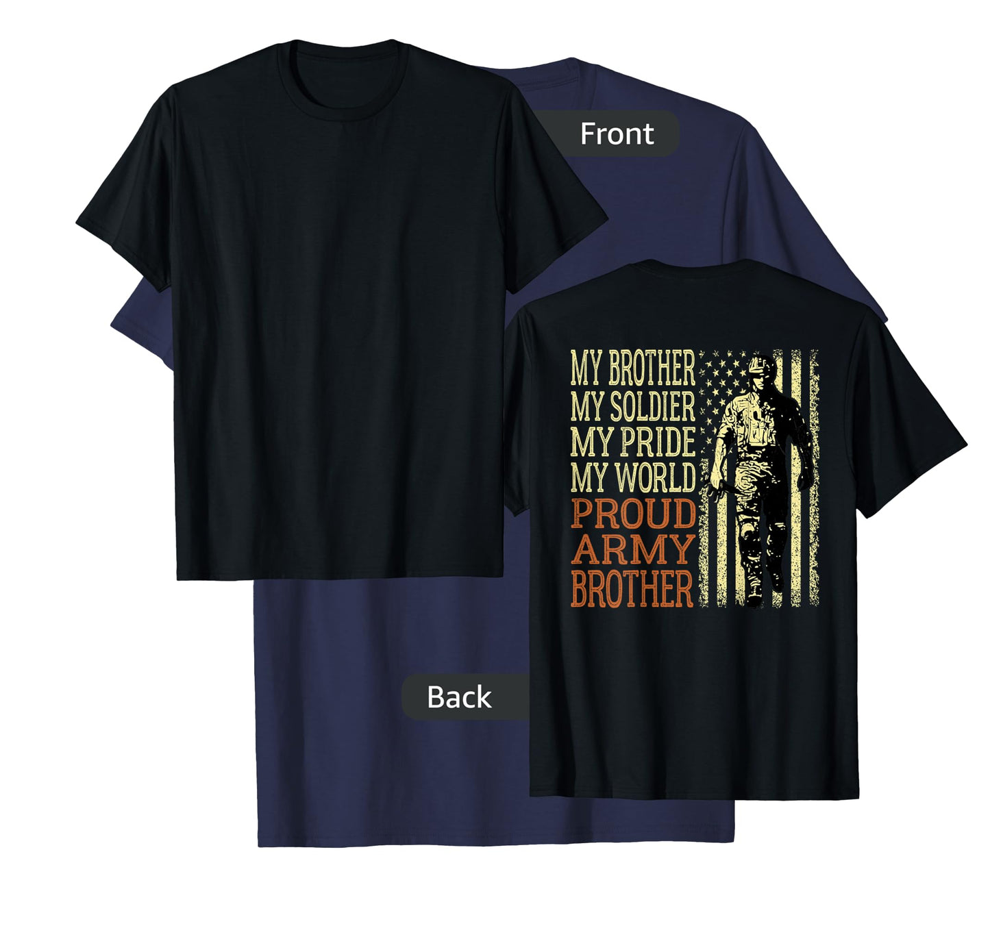 My Brother My Soldier My Pride My World Proud Army Brother T-Shirt