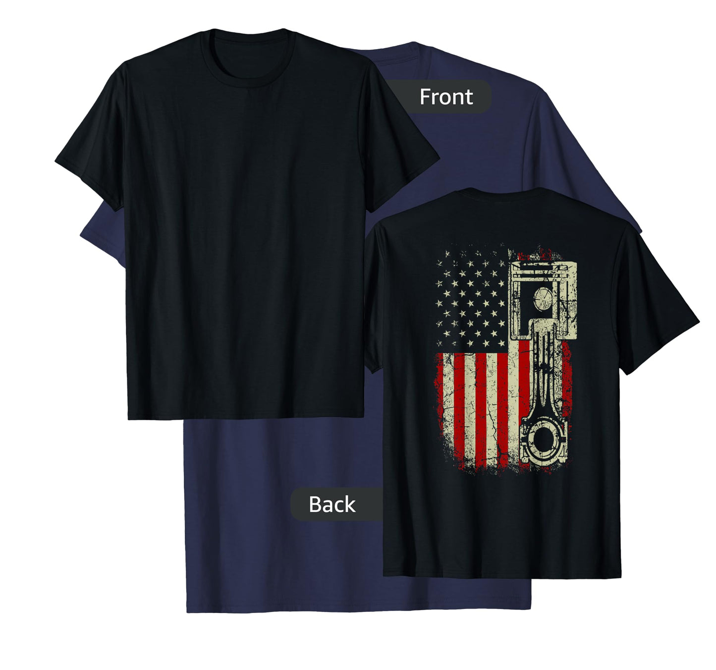 American Flag Piston Muscle Car Patriotic Vintage on back T-Shirt