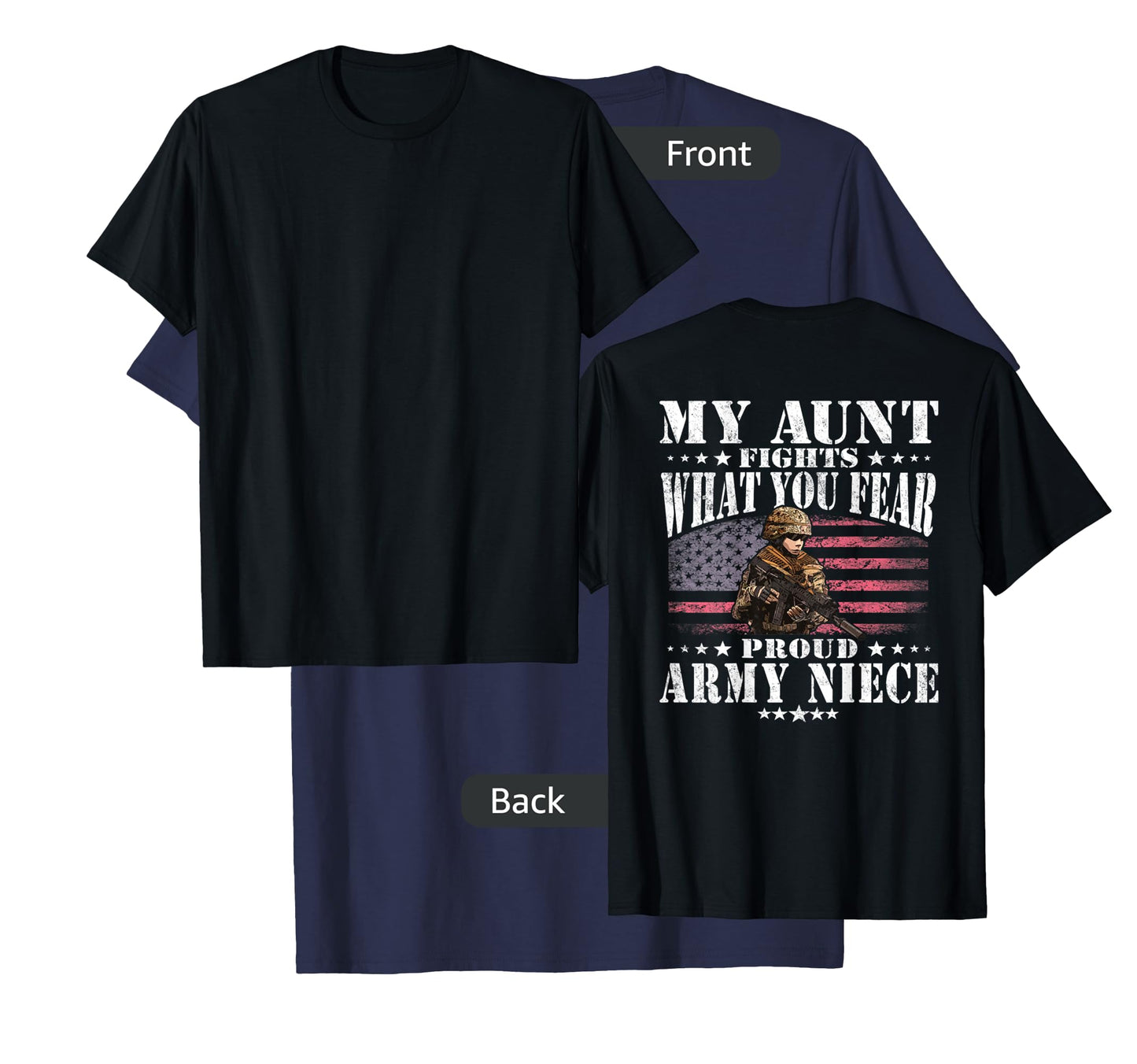 My Aunt Fights What You Fear Proud Army Niece Military Gift T-Shirt
