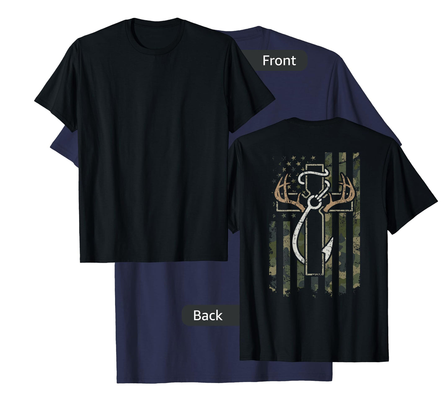 Hunting Fishing Faith - Hunter Fisherman Camo USA - ON Back T-Shirt