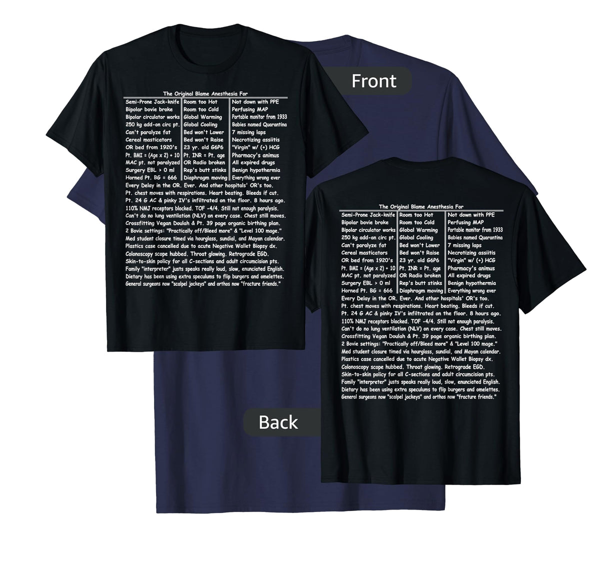 The Original Blame Anesthesia T-Shirt