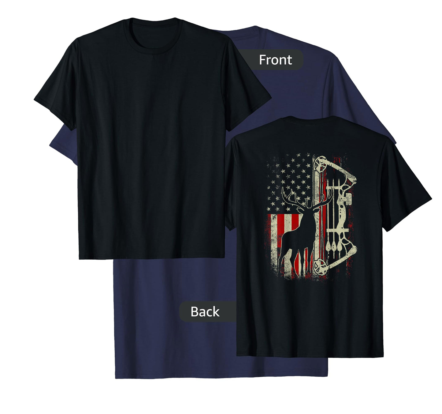 Buck Deer Hunting American Flag Funny Hunter (on back) T-Shirt