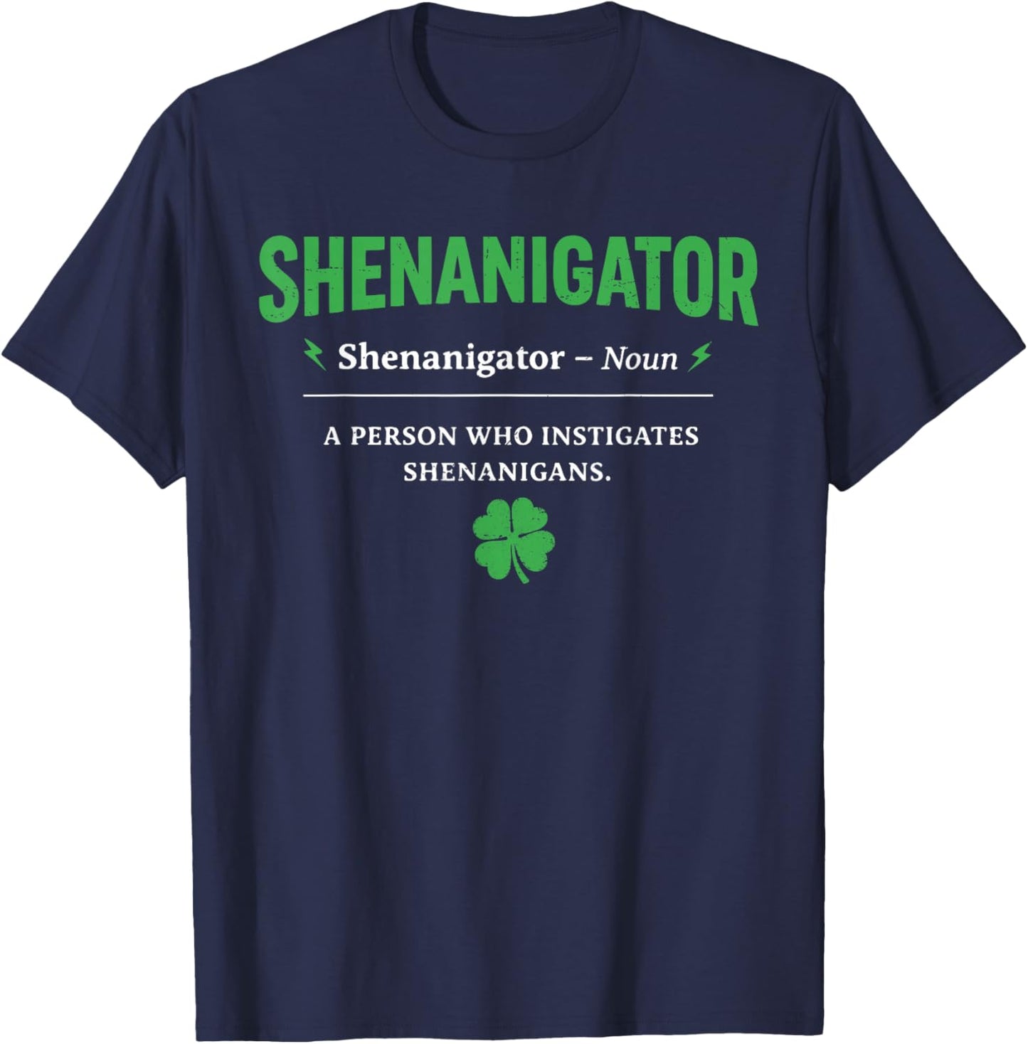 Shenanigator Funny St Patricks Day Shenanigans Men Women Kid T-Shirt - T-Shirt | Navy