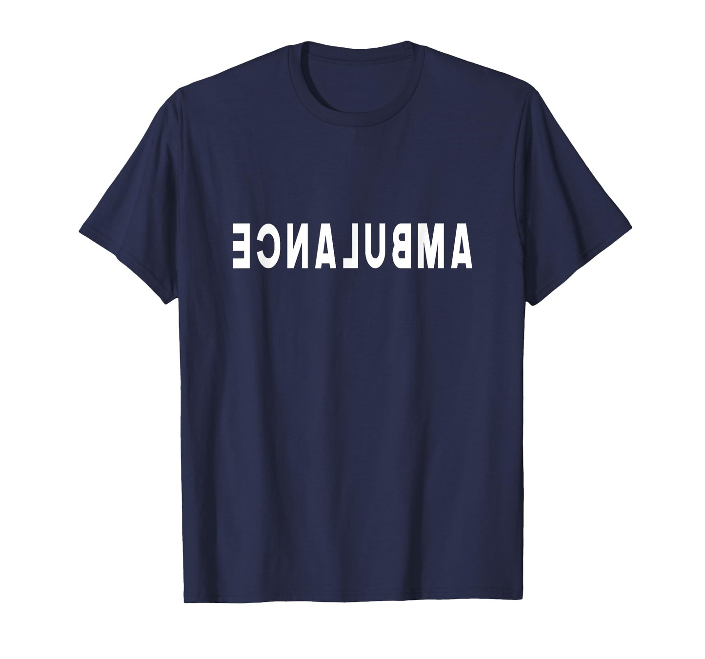 Ambulance Driver Backwards Design T-Shirt, EMT EMS Paramedic T-Shirt