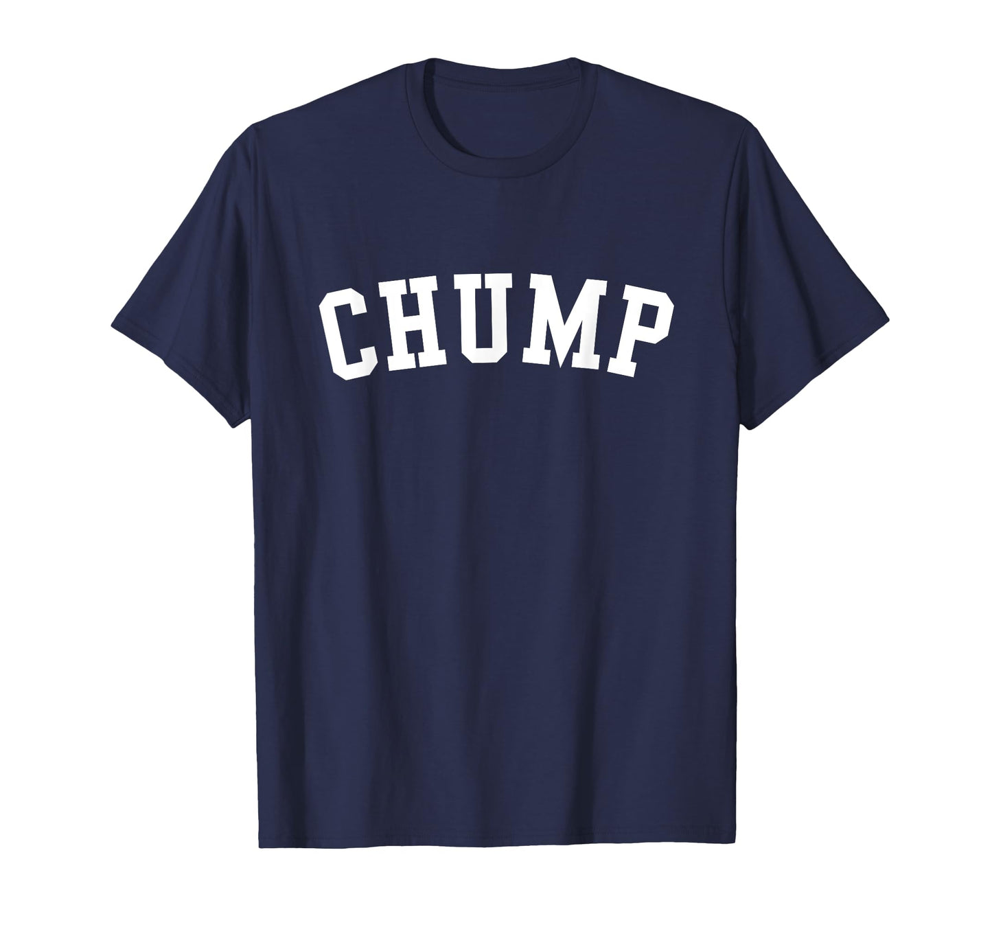Chump T-Shirt