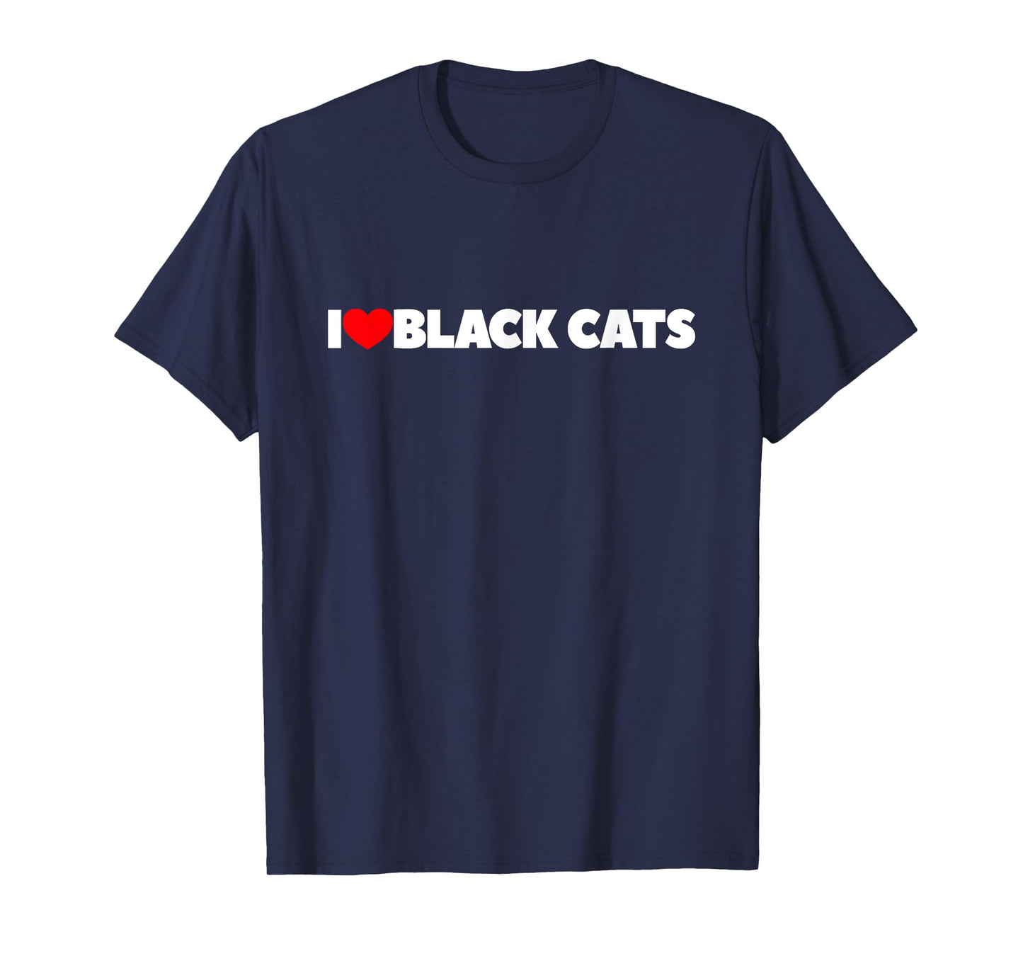 I Love (Heart) Black Cats T-Shirt