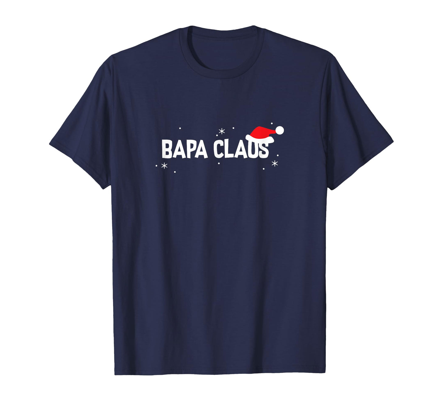 Bapa Claus Christmas Shirt, Funny Cute Holiday Gift T-Shirt