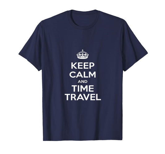 "Keep Calm & Time Travel" T-Shirt