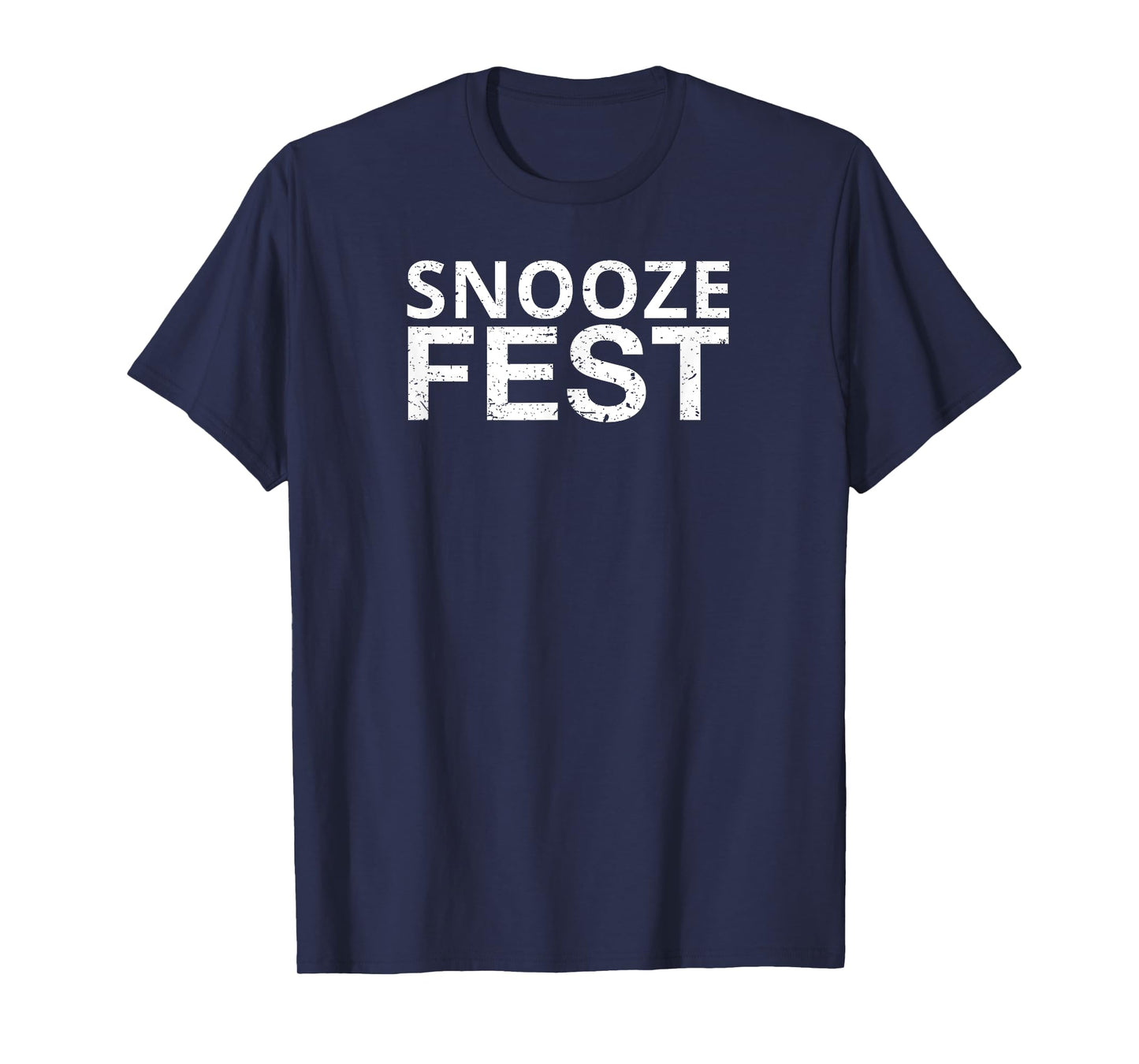 Snoozefest Snooze Fest Funny Pajama Top T-Shirt