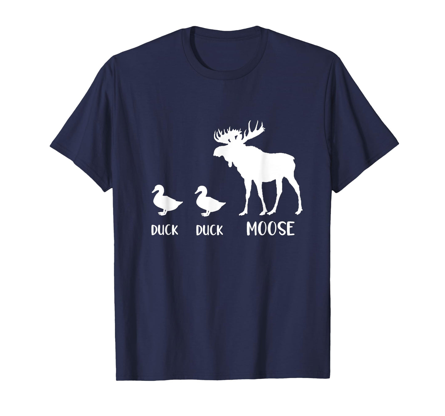 Duck Duck Moose T-Shirt Funny Moose Wildlife Lover Tee Gift T-Shirt