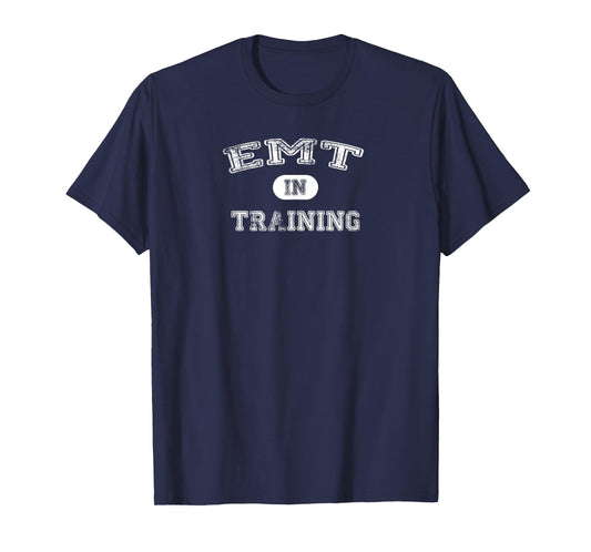 Awesome EMT In Training T-Shirt T-Shirt