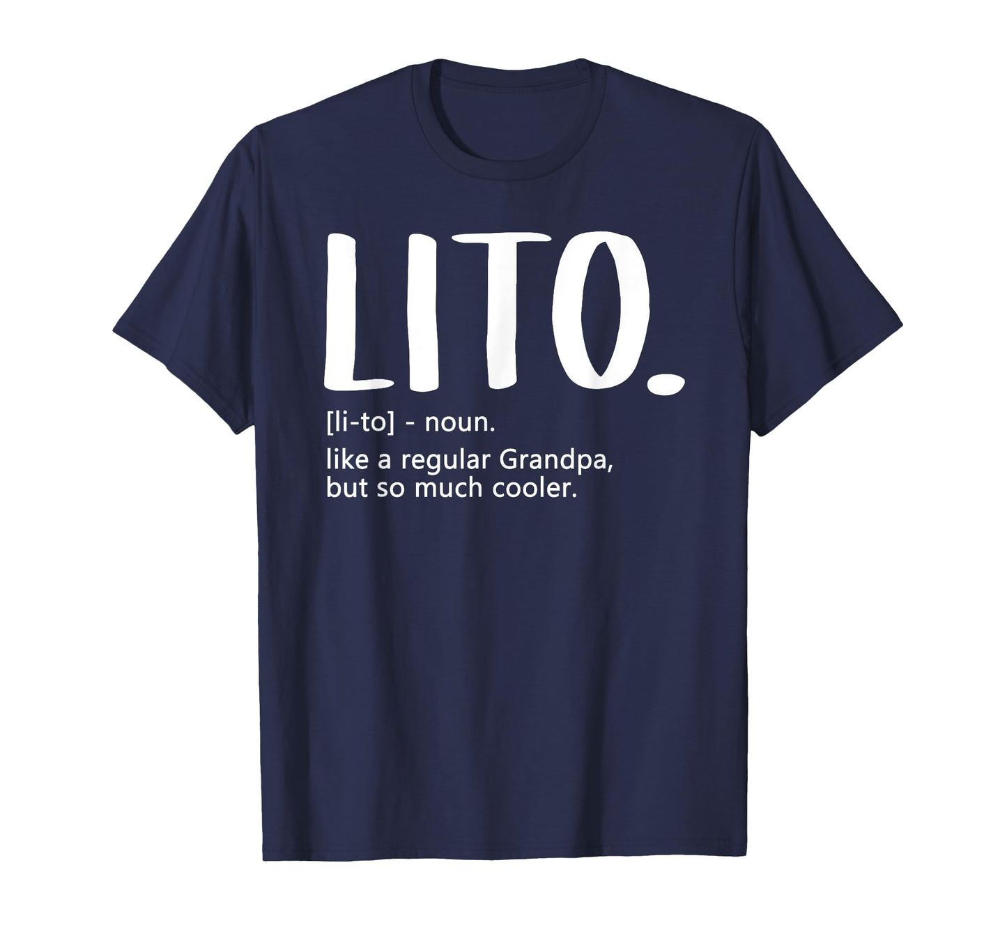 Lito Tshirts for Men Fathers Day idea Regular Grandpa Lito T-Shirt