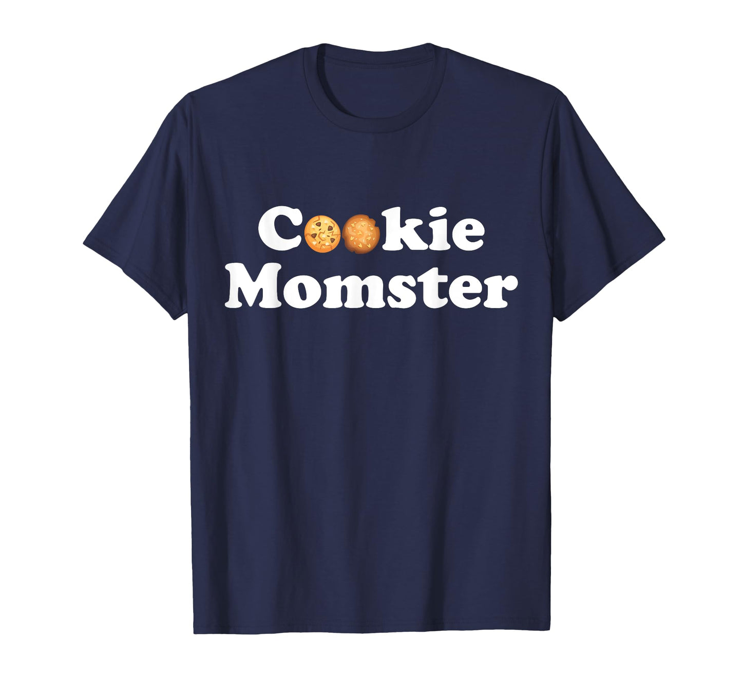 Cookie Momster Shirt for baker moms, scout moms, soccer moms T-Shirt
