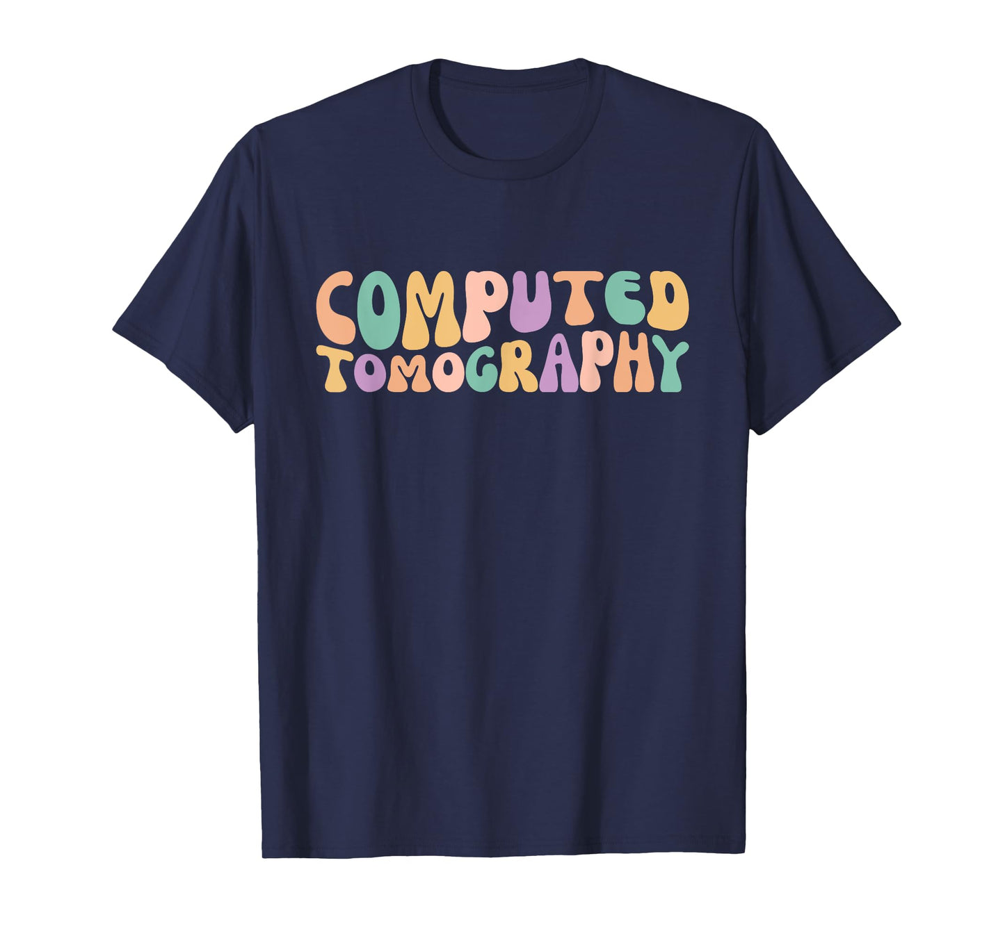Computed Tomography CT Technologist CT Tech T-Shirt