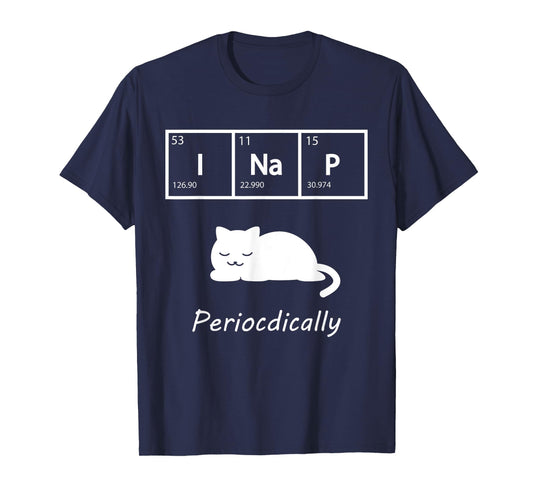 Cute Kawaii Cat Chemistry I Nap Periodically Science Gift T-Shirt for Men Women