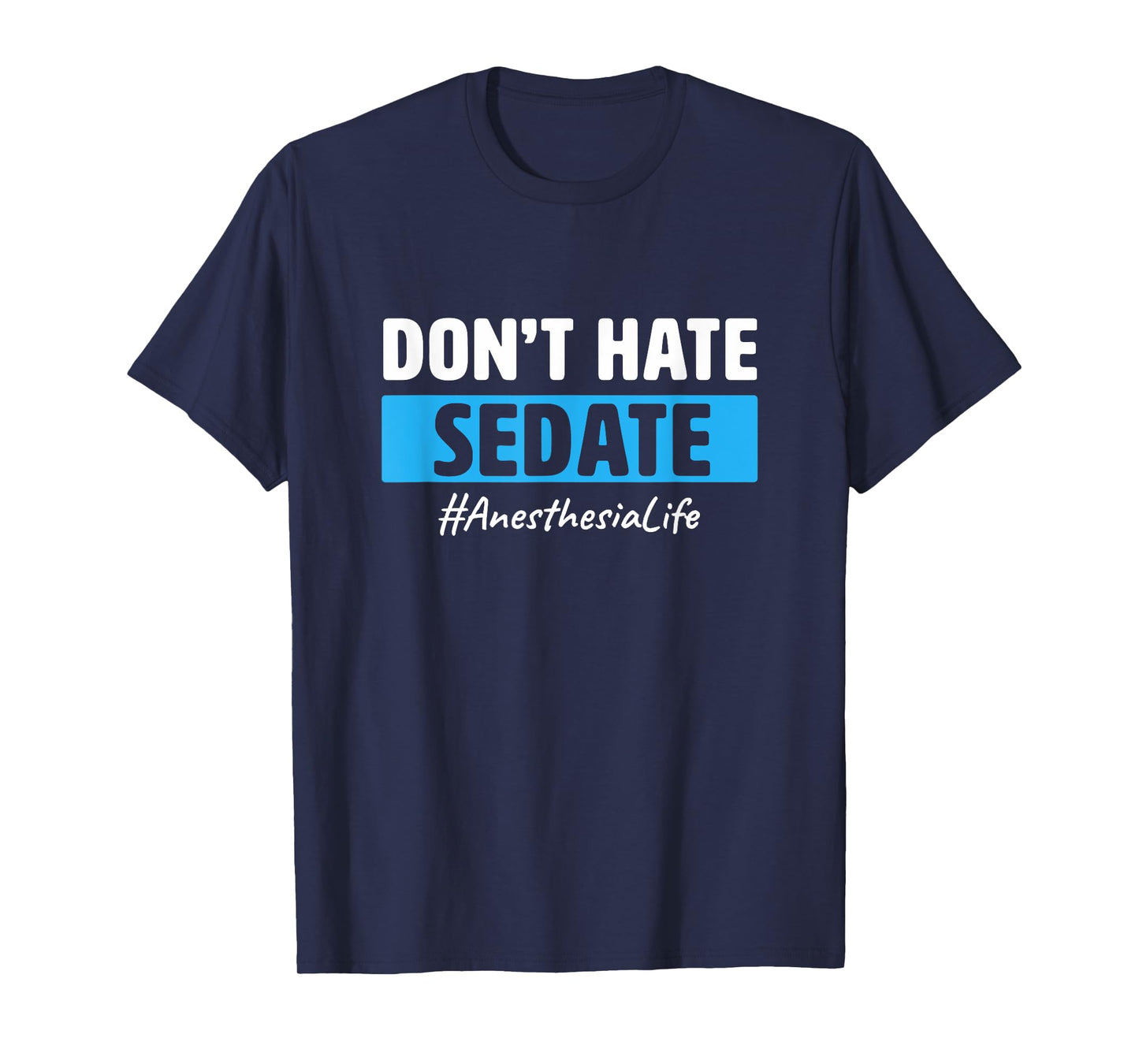 Anesthesia Assistant Anesthetist Funny Anesthesia Doctor T-Shirt