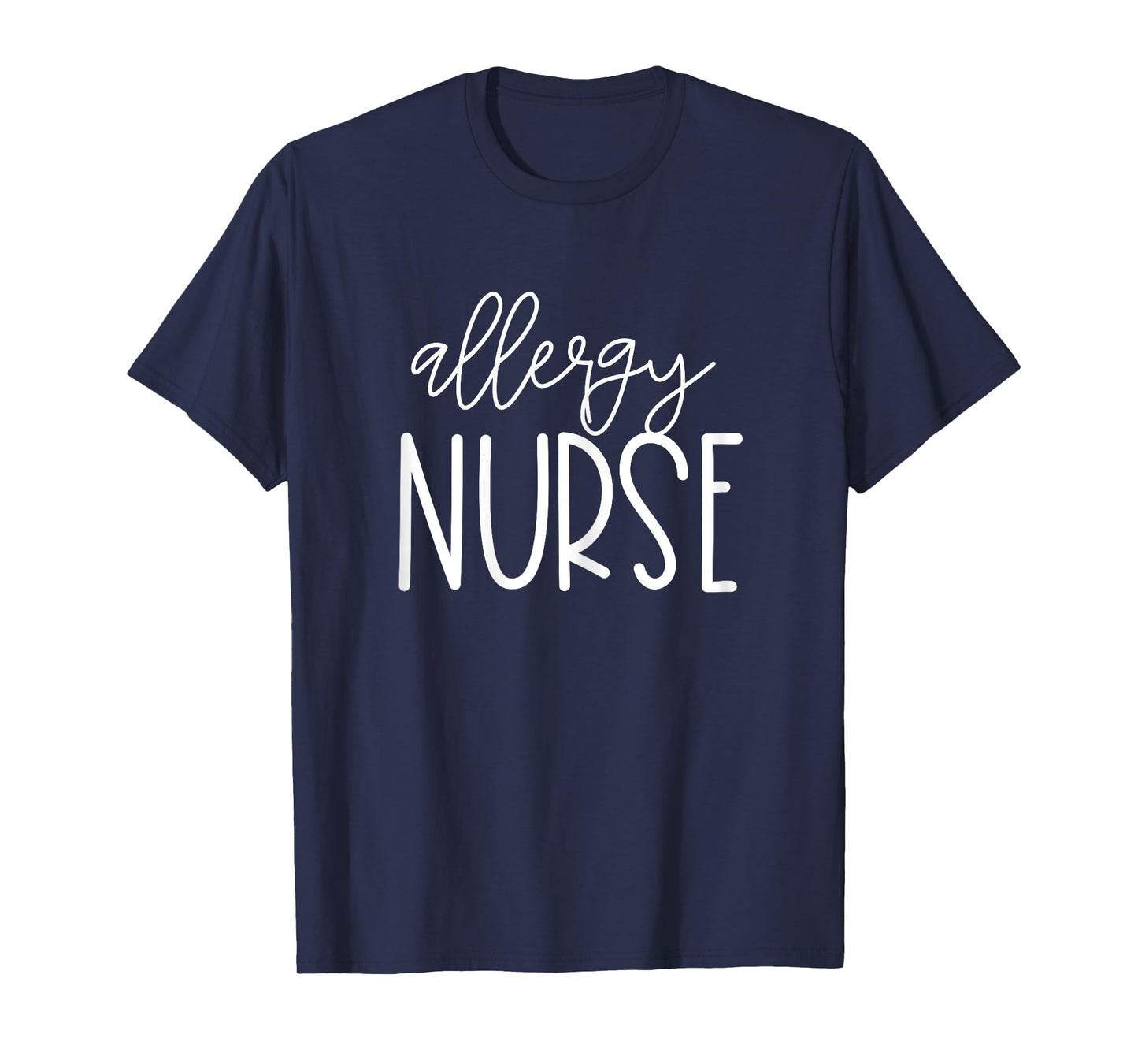 Allergy Nurse Appreciation Coworker Profession T-Shirt