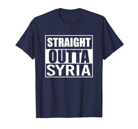 Straight Outta Syria Funny Best Gift American Syrian T-Shirt
