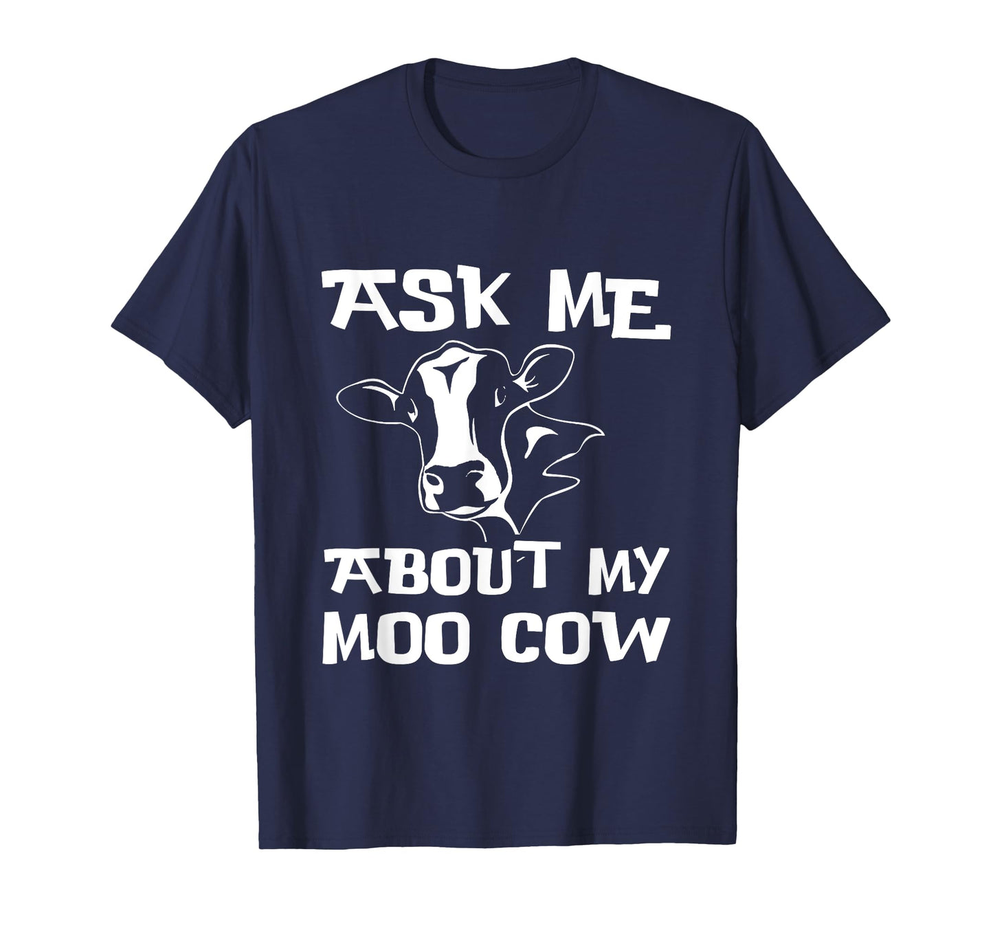 Ask me about my moo cow T-shirt Farmer Kids Fun T-shirt