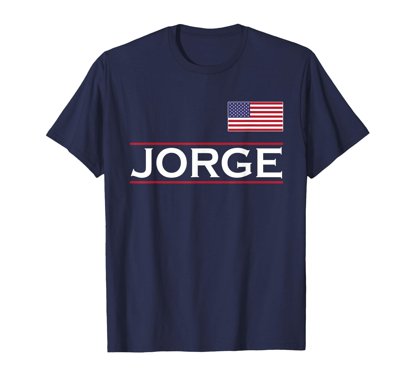JORGE Personalized Name Funny Birthday Gift Idea T-Shirt