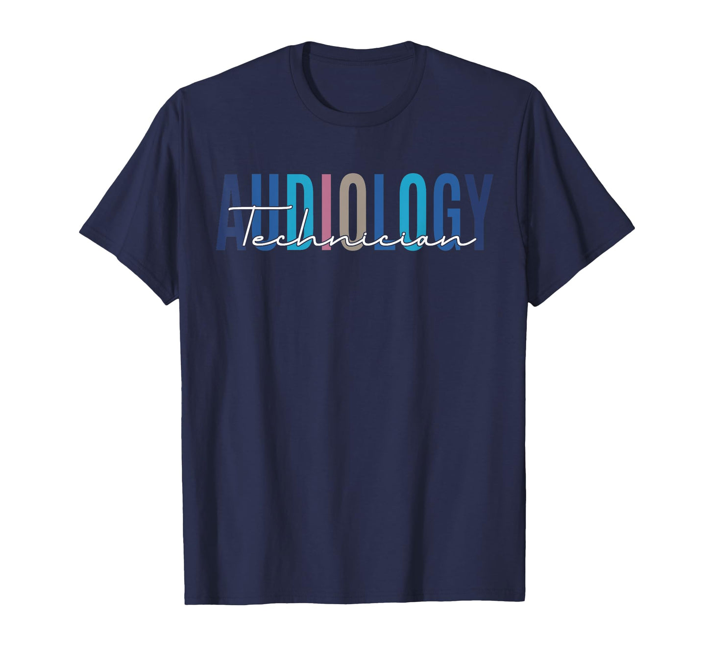 Audiology Technician Audiologist Hearing Aid Specialist T-Shirt