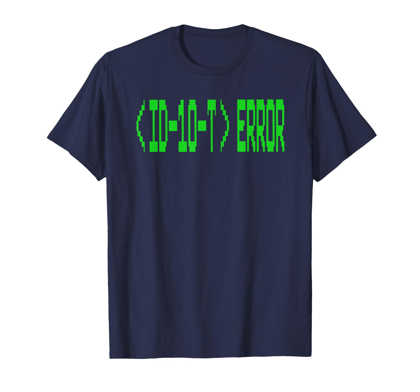 FUNNY ID10T ERROR IT NERD GIFT RETRO VINTAGE FONT T-Shirt