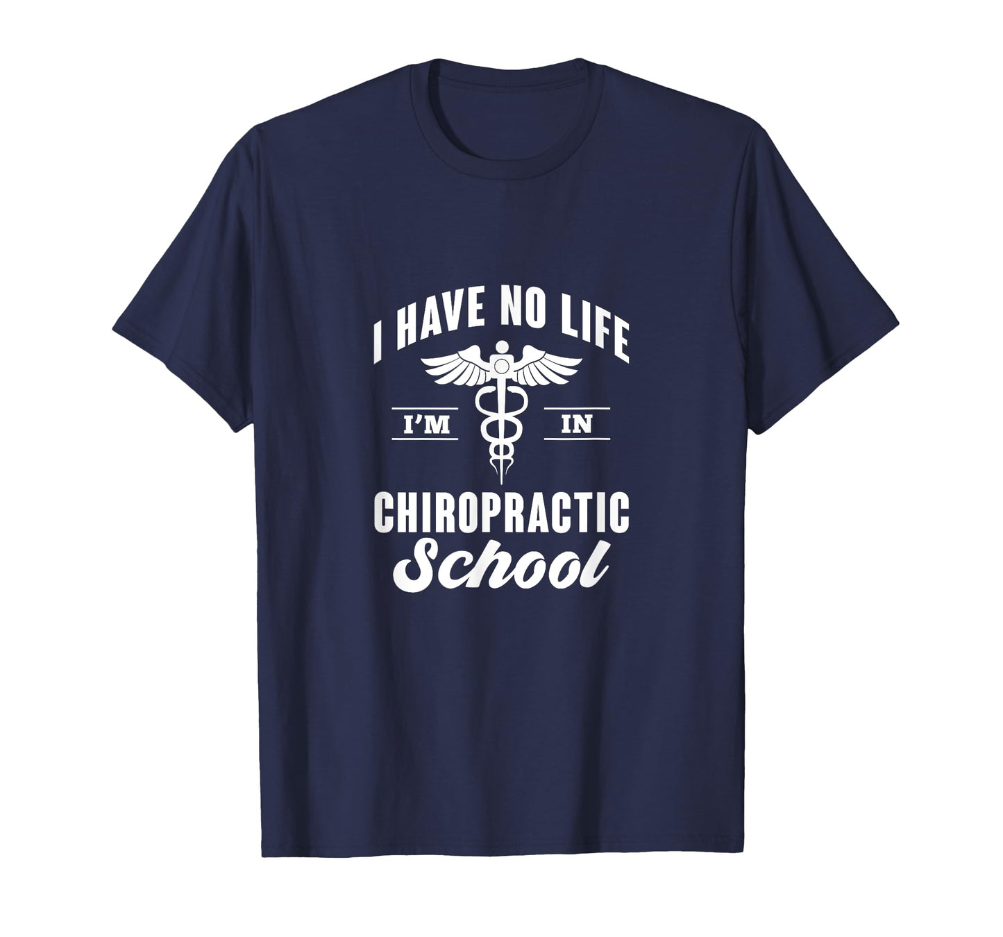 Chiropractic School Chiropractor Student T-Shirt