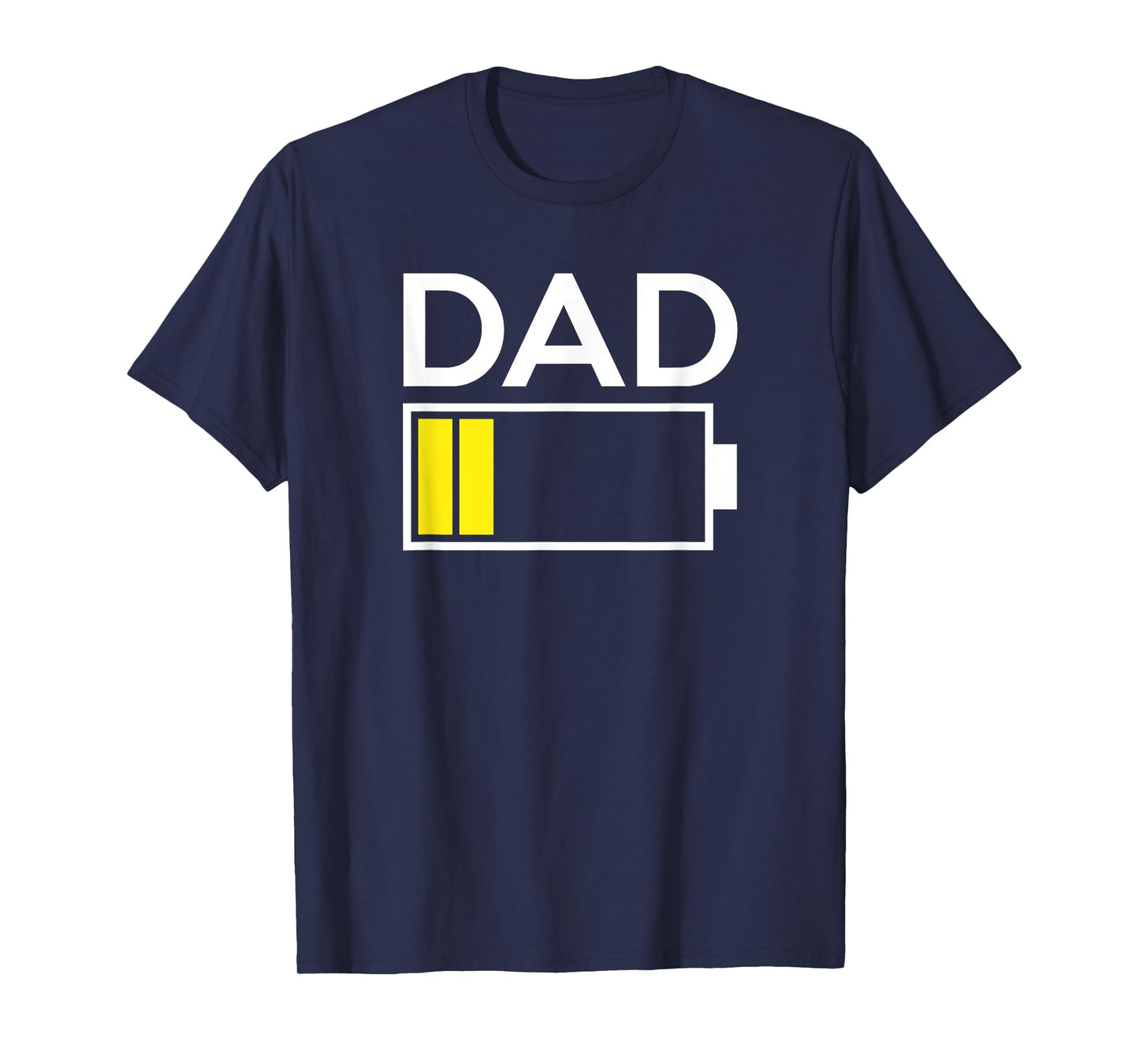 Dad Low Battery Energy Shirt T-Shirt