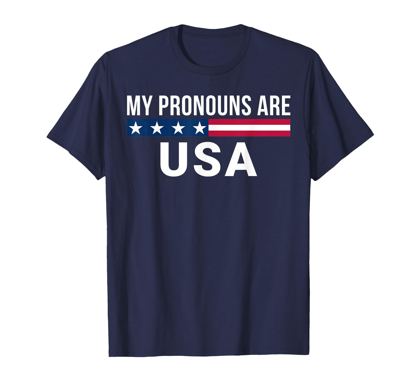 My Pronouns Are USA, We the People, 4th of July Men Women T-Shirt