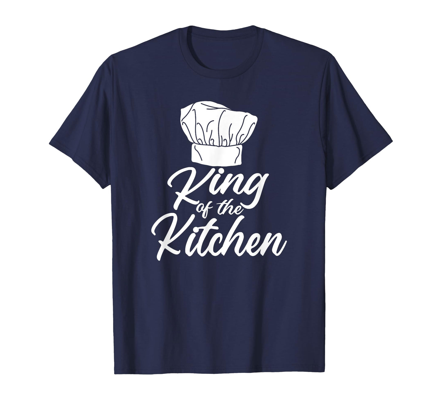 Cooking, Men, King Of The Kitchen, Funny, Chef, Culinary T-Shirt