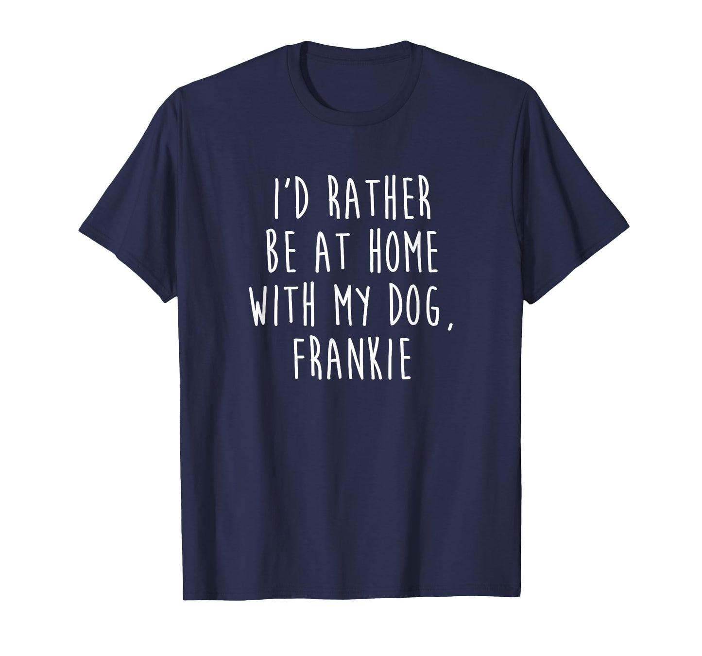 Frankie Dog Name T-Shirt Dog Gift T-Shirt